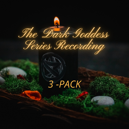 The Dark Goddess Series Recording 3 Pack
